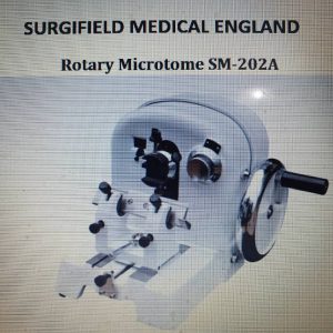 SURGIFIELD MEDICAL ENGLAND Rotary Microtome SM-202A
